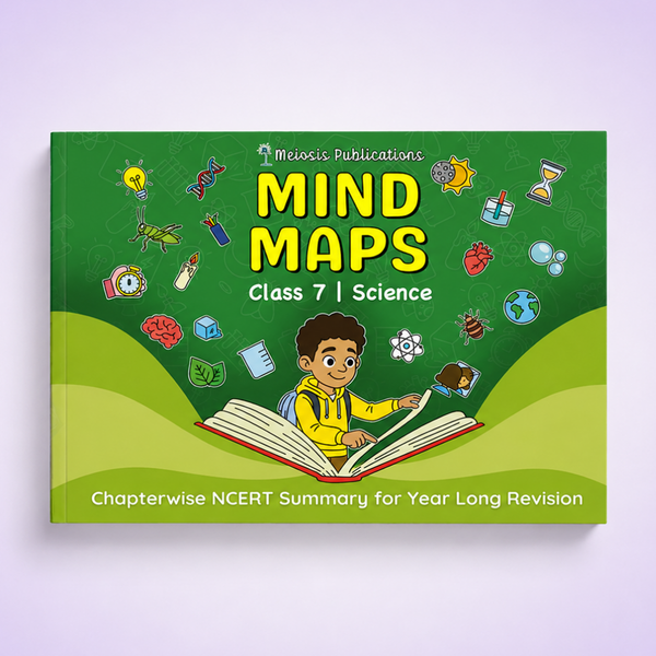 Mind Maps for Class 7 – Science | CBSE | Meiosis Publications