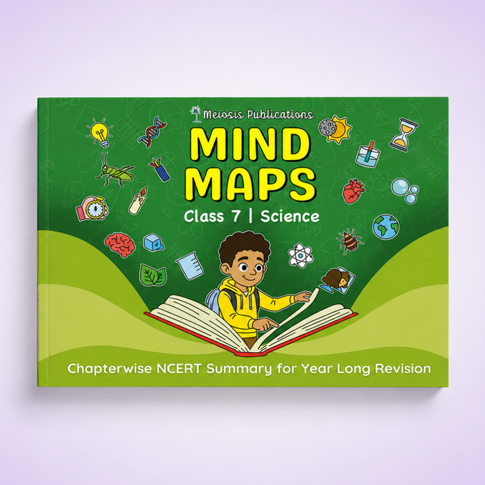 Mind Maps for Class 7 – Science | CBSE | Meiosis Publications