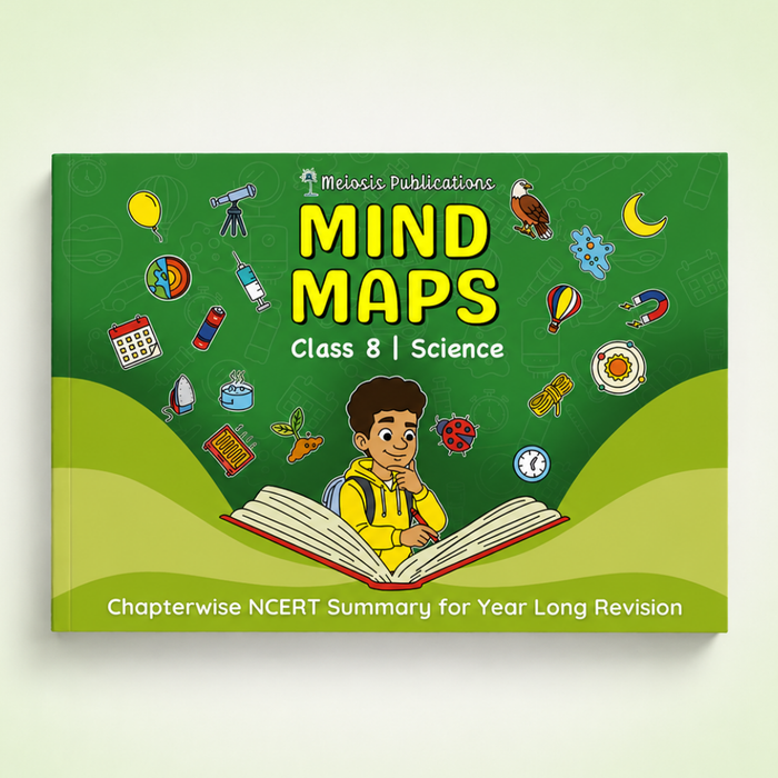 Mind Maps for Class 8 – Science | CBSE | Meiosis Publications