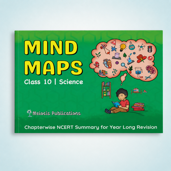 Mind Maps for Class 10 – Science | CBSE | Meiosis Publications
