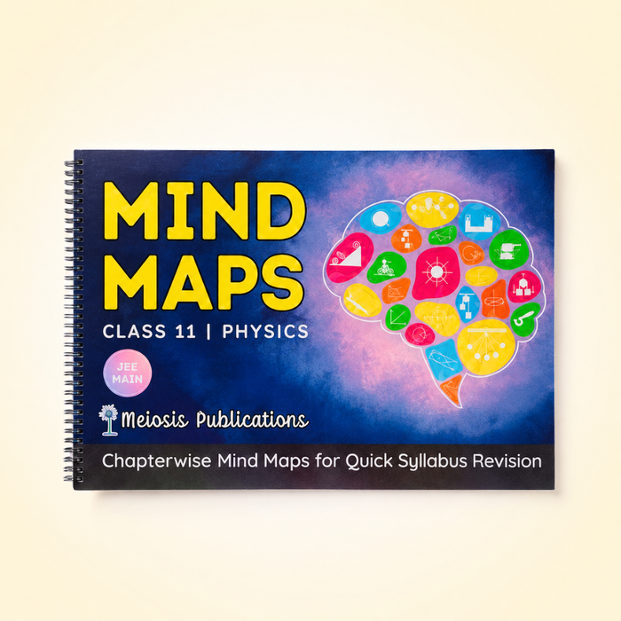 JEE Main Mind Maps for Physics | Class 11 | Meiosis Publications