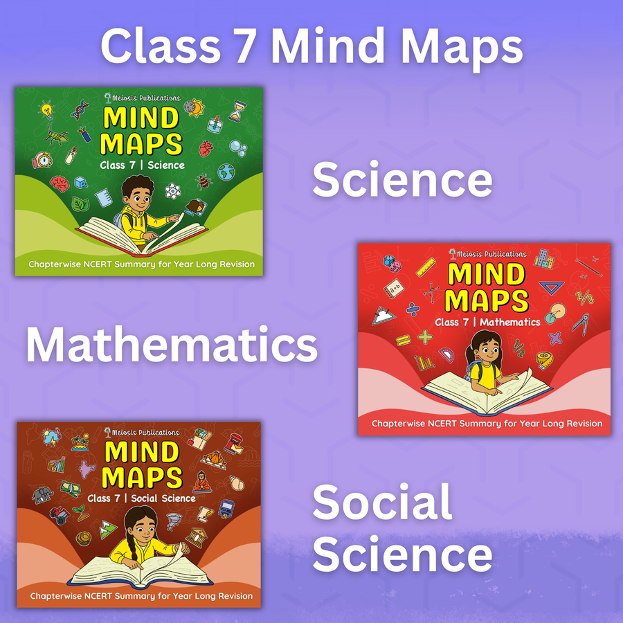 Complete CBSE Class 7 Mind Maps | Science + Mathematics + Social Science (Part 1 & 2) | Meiosis Publications