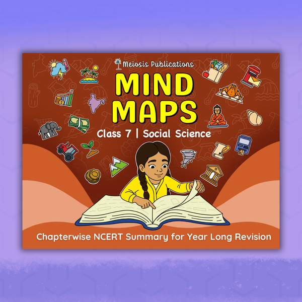 Mind Maps for Class 7 – Social Science | CBSE | Meiosis Publications (Shipping from 7th August 2026)
